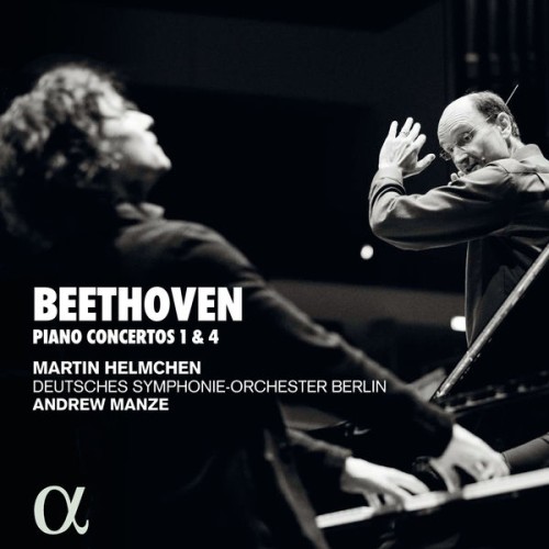 Martin Helmchen, Deutsches Symphonie-Orchester Berlin, Andrew Manze – Beethoven: Pianos concertos 1 & 4 (2020) [FLAC 24 bit, 96 kHz]