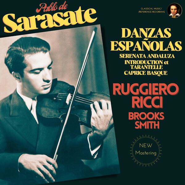 Ruggiero Ricci – Sarasate: Danzas Españolas & Pieces by Ruggiero Ricci (2023) [Official Digital Download 24bit/96kHz]