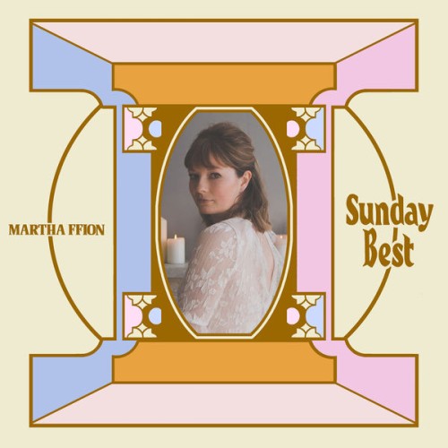 Martha Ffion – Sunday Best (2018) [FLAC 24 bit, 48 kHz]
