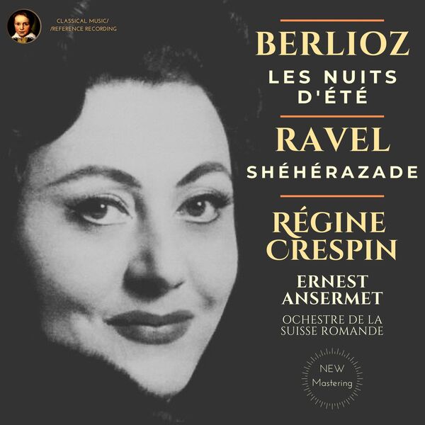 Régine Crespin - Berlioz: Les Nuits d'été & Ravel: Shéhérazade by Régine Crespin (2023) [FLAC 24bit/96kHz] Download