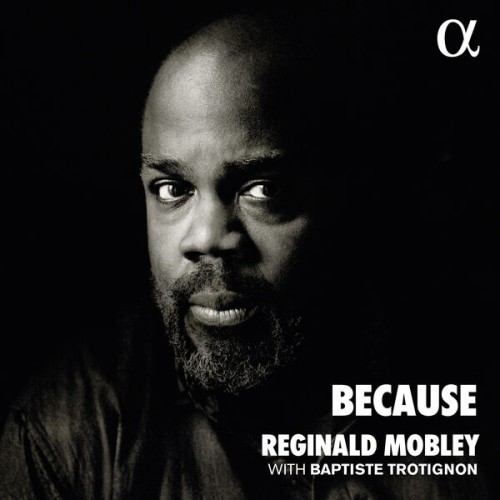 Reginald Mobley, Baptiste Trotignon – Because (2023) [FLAC 24 bit, 96 kHz]
