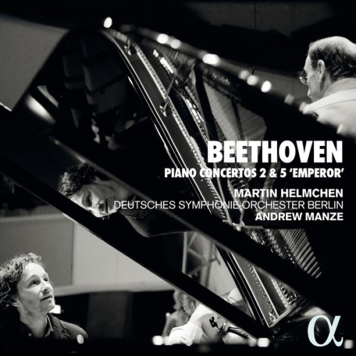 Martin Helmchen – Beethoven: Piano Concertos 2 & 5 (2019) [FLAC 24 bit, 48 kHz]