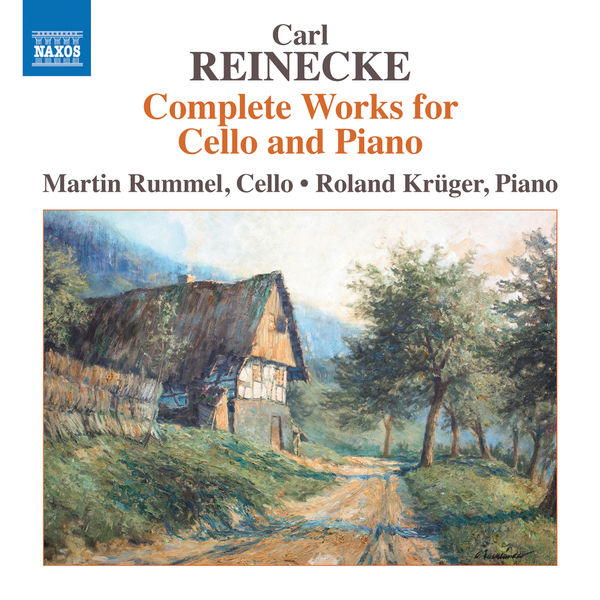 Martin Rummel, Roland Kruger – Reinecke: Complete Works for Cello & Piano (2019) [Official Digital Download 24bit/96kHz]