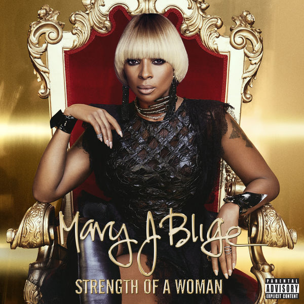 Mary J. Blige – Strength Of A Woman (2017) [Official Digital Download 24bit/44,1kHz]