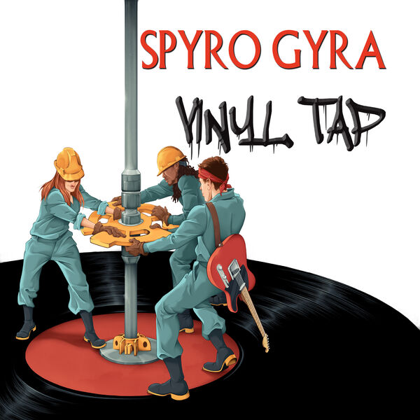Spyro Gyra - Vinyl Tap (2019) [FLAC 24bit/96kHz]
