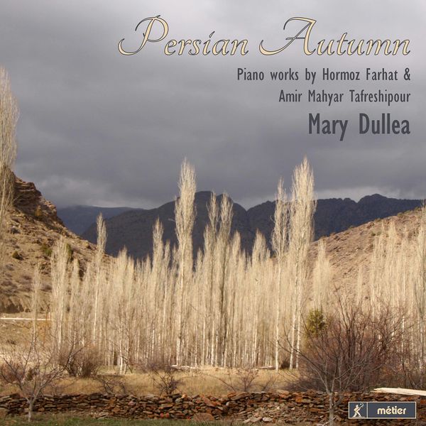 Mary Dullea – Persian Autumn (2020) [Official Digital Download 24bit/96kHz]