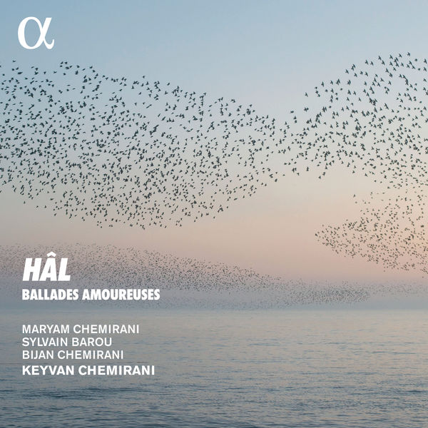 Maryam Chemirani, Sylvain Barou, Bijan Chemirani, Keyvan Chemirani – Hâl. Ballades amoureuses (2021) [Official Digital Download 24bit/48kHz]