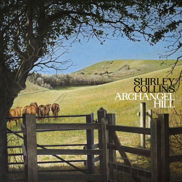 Shirley Collins - Archangel Hill (2023) [FLAC 24bit/44,1kHz]