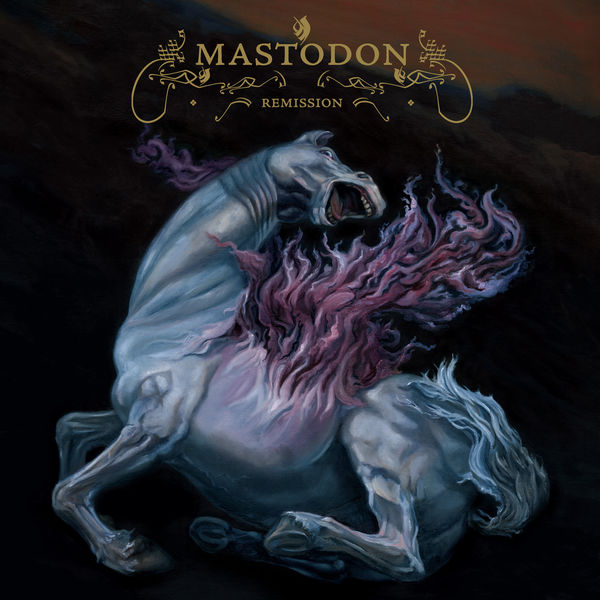 Mastodon – Remission (2002/2014) [Official Digital Download 24bit/96kHz]