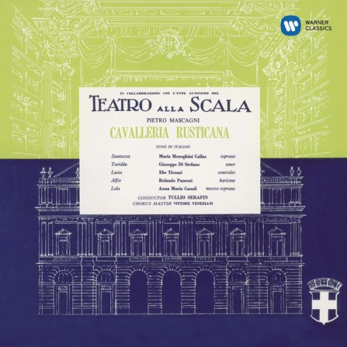 Maria Callas, Orch del Teatro alla Scala di Milano, Tullio Serafin – Mascagni: Cavalleria Rusticana (1953/2014) [FLAC 24 bit, 96 kHz]