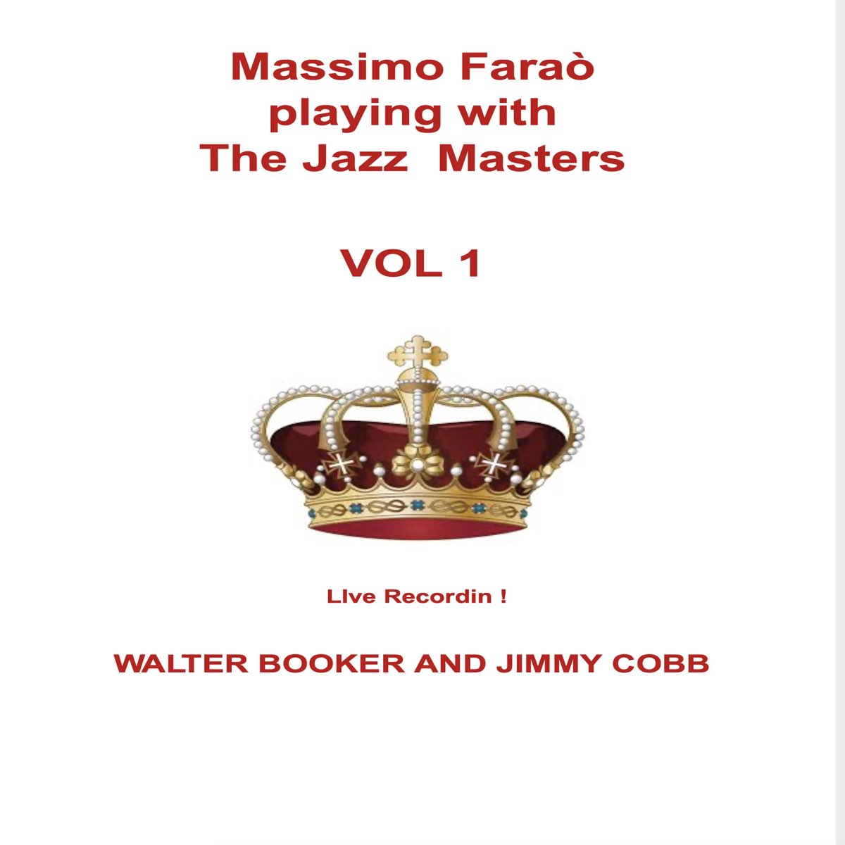 Massimo Faraò – Massimo Faraò playing with the Jazz Masters, Vol. 1 (Live Recording) (2020) [Official Digital Download 24bit/44,1kHz]