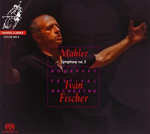 Miah Persson, Budapest Festival Orchestra, Ivan Fischer – Mahler: Symphony No. 5 (2013) DSF DSD64