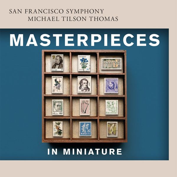 San Francisco Symphony, Michael Tilson Thomas – Masterpieces in Miniature (2014) [Official Digital Download 24bit/192kHz]