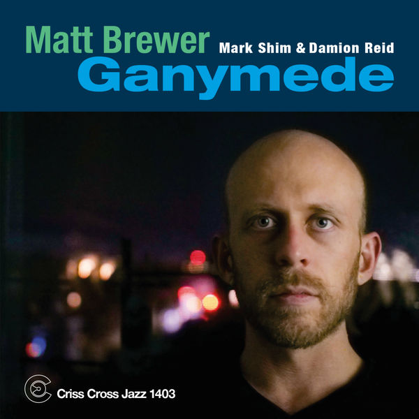 Matt Brewer – Ganymede (2019) [Official Digital Download 24bit/96kHz]