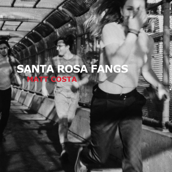 Matt Costa – Santa Rosa Fangs (2018) [Official Digital Download 24bit/96kHz]