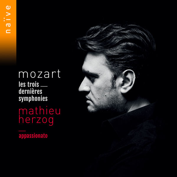 Mathieu Herzog, Ensemble Appassionato – Mozart: Les trois dernières symphonies (2018) [Official Digital Download 24bit/96kHz]