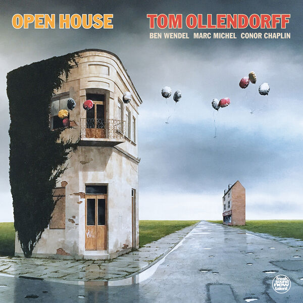 Tom Ollendorff – Open House (2023) [FLAC 24bit/48kHz]
