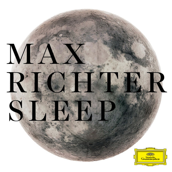 Max Richter – Sleep (2015) [Official Digital Download 24bit/96kHz]