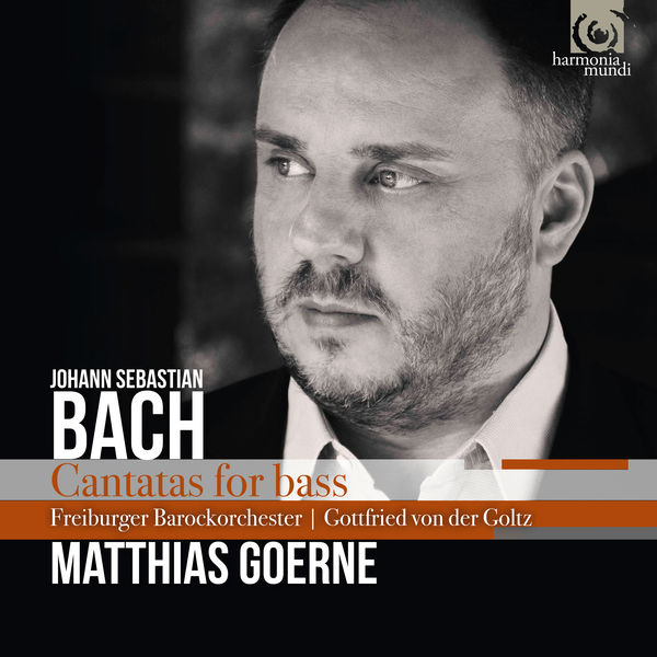 Matthias Goerne, Freiburger Barockorchester, Gottfried von der Goltz – Bach: Cantatas for Bass (2017) [Official Digital Download 24bit/96kHz]
