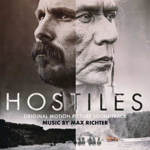 Max Richter – Hostiles (Original Motion Picture Soundtrack) (2018) [FLAC 24 bit, 48 kHz]