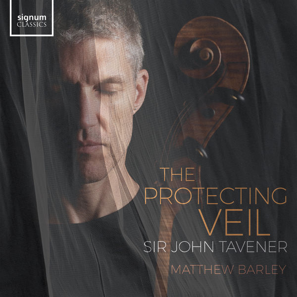Matthew Barley – Tavener: The Protecting Veil (2019) [Official Digital Download 24bit/96kHz]