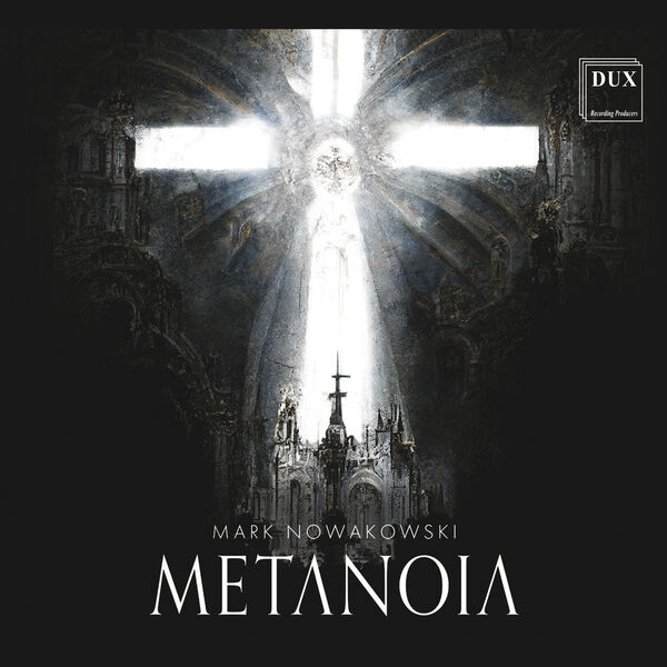 Various Artists - Mark Nowakowski : Metanoia (2023) [FLAC 24bit/96kHz] Download