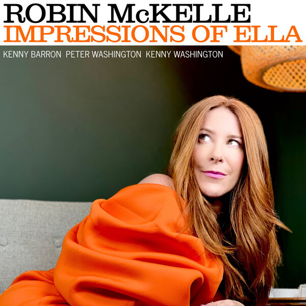 Robin McKelle - Impressions of Ella (2023) [FLAC 24bit/96kHz]