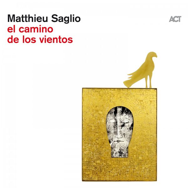 Matthieu Saglio – El Camino de los Vientos (2020) [Official Digital Download 24bit/44,1kHz]