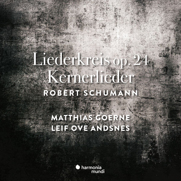 Leif Ove Andsnes & Matthias Goerne – Schumann: Liederkreis Op. 24 & Kernerlieder, Op. 35 (2019) [Official Digital Download 24bit/96kHz]