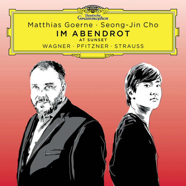 Matthias Goerne, Seong-Jin Cho – Im Abendrot: Songs by Wagner, Pfitzner, Strauss (2021) [Official Digital Download 24bit/96kHz]