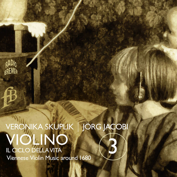 Veronika Skuplik - Violino 3: Il Ciclo Della Vita (2023) [FLAC 24bit/96kHz] Download