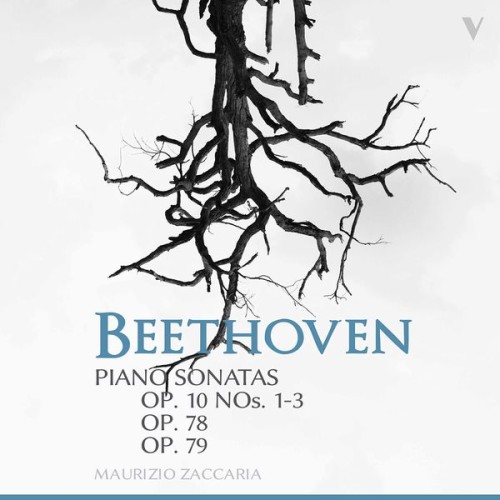 Maurizio Zaccaria – Beethoven: Piano Sonatas, Opp. 10, 78 & 79 (2019) [FLAC 24 bit, 88,2 kHz]