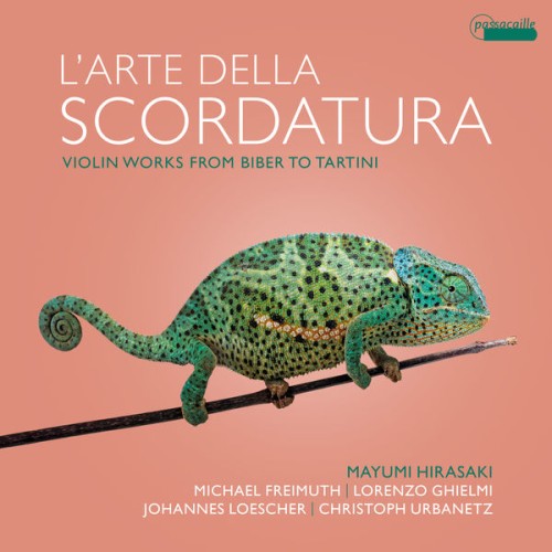 Mayumi Hirasaki, Lorenzo Ghielmi – L’arte della scordatura – Violin Works from Biber to Tartini (2020) [FLAC 24 bit, 48 kHz]