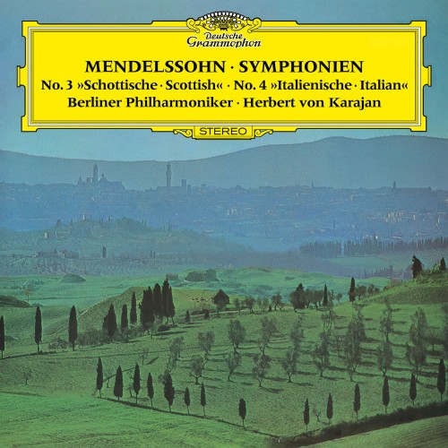 Berliner Philharmoniker, Herbert von Karajan – Mendelssohn: Symphonies Nos. 3 & 4; Hebrides Overture (2016) [FLAC 24 bit, 96 kHz]
