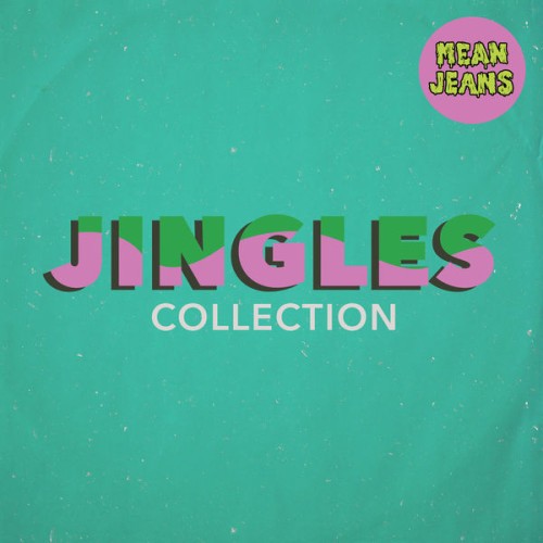 Mean Jeans – Jingles Collection (2018) [FLAC 24 bit, 96 kHz]
