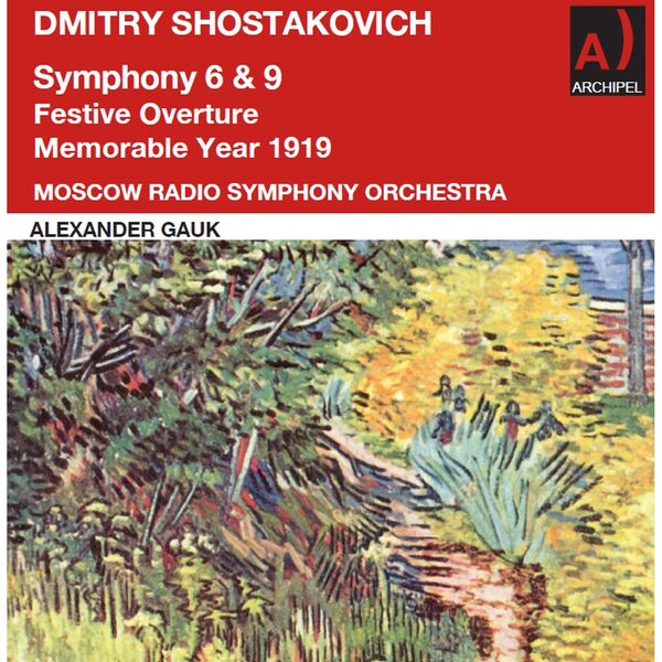 Alexander Gauk – Shostakovitch Symphonies 6, 9 and Festive Overture (2023) [FLAC 24bit/96kHz]