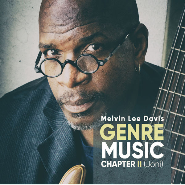Melvin Lee Davis – Genre: Music Chapter 2 (Joni) (2018) [Official Digital Download 24bit/48kHz]
