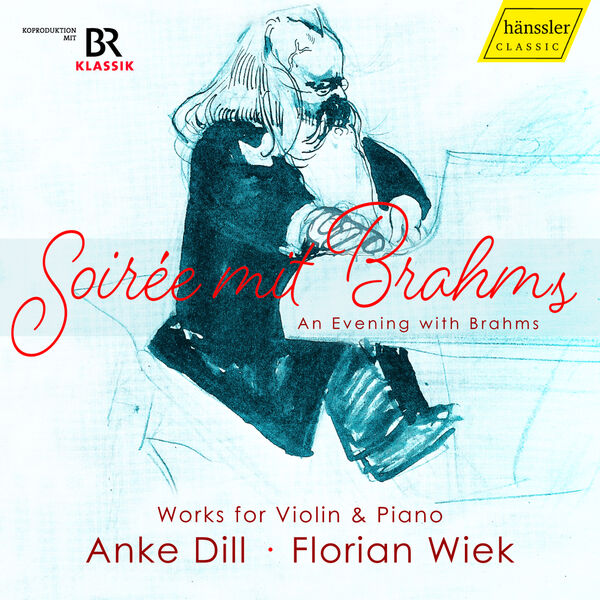 Anke Dill - An Evening with Brahms - Soirée mit Brahms (2023) [FLAC 24bit/48kHz] Download