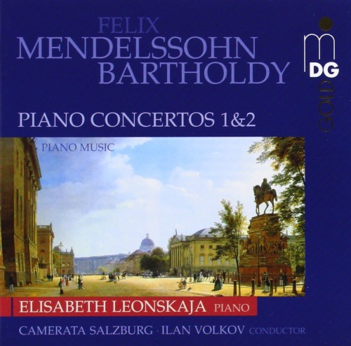 Elisabeth Leonskaja – Mendelssohn: Piano Concertos 1 & 2, Piano Music (2006) [FLAC 24 bit, 88,2 kHz]