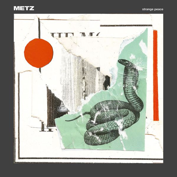 Metz – Strange Peace (2017) [Official Digital Download 24bit/48kHz]