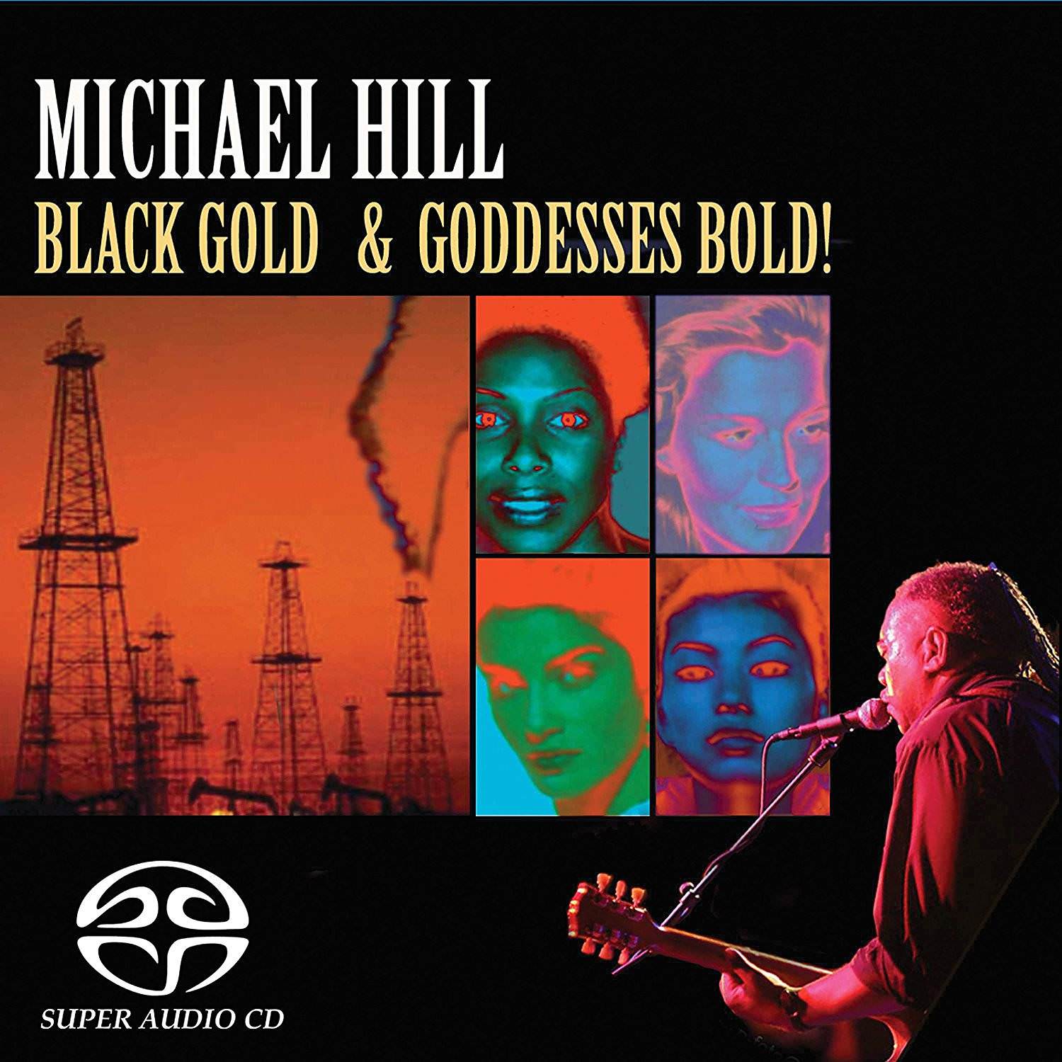 Michael Hill – Black Gold And Goddesses Bold (2005) MCH SACD ISO + Hi-Res FLAC