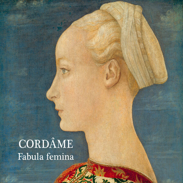 Cordâme – Fabula femina (2023) [FLAC 24bit/44,1kHz]