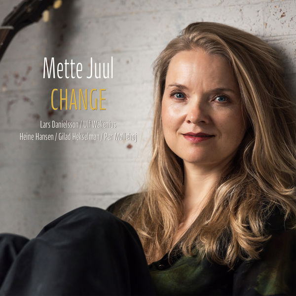 Mette Juul – Change (2020) [Official Digital Download 24bit/96kHz]