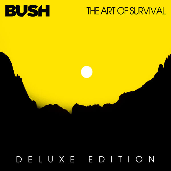 Bush - The Art Of Survival  (Deluxe) (2022) [FLAC 24bit/44,1kHz]