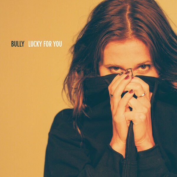 Bully - Lucky For You (2023) [FLAC 24bit/48kHz] Download