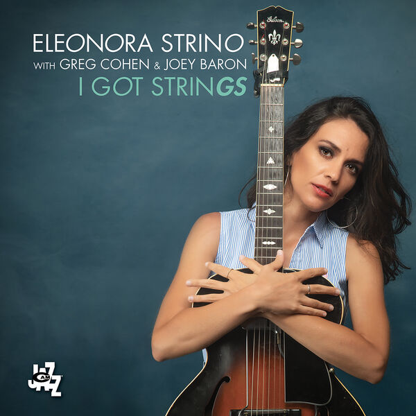 Eleonora Strino - I Got Strings (2023) [FLAC 24bit/48kHz] Download