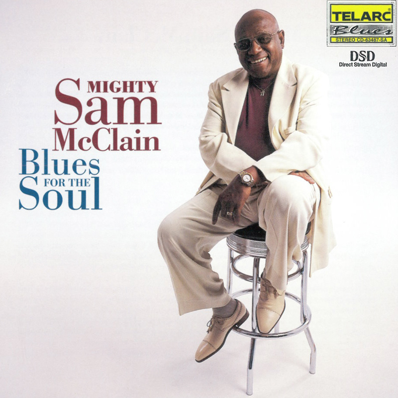 Mighty Sam McClain – Blues For The Soul (2000) SACD ISO + Hi-Res FLAC
