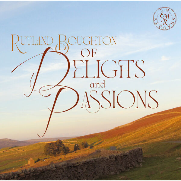 English Piano Trio – Rutland Boughton: Of Delights and Passions (2023) [FLAC 24bit/192kHz]