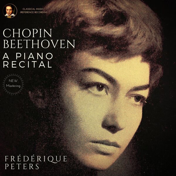 Frédérique Peters - Chopin & Beethoven: A Piano Recital by Frédérique Peters (2023) [FLAC 24bit/96kHz] Download