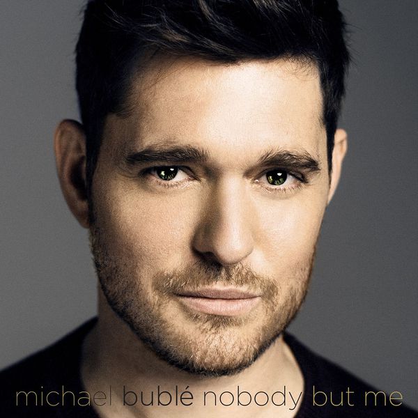 Michael Bublé – Nobody But Me (Deluxe Version) (2016) [Official Digital Download 24bit/44,1kHz]